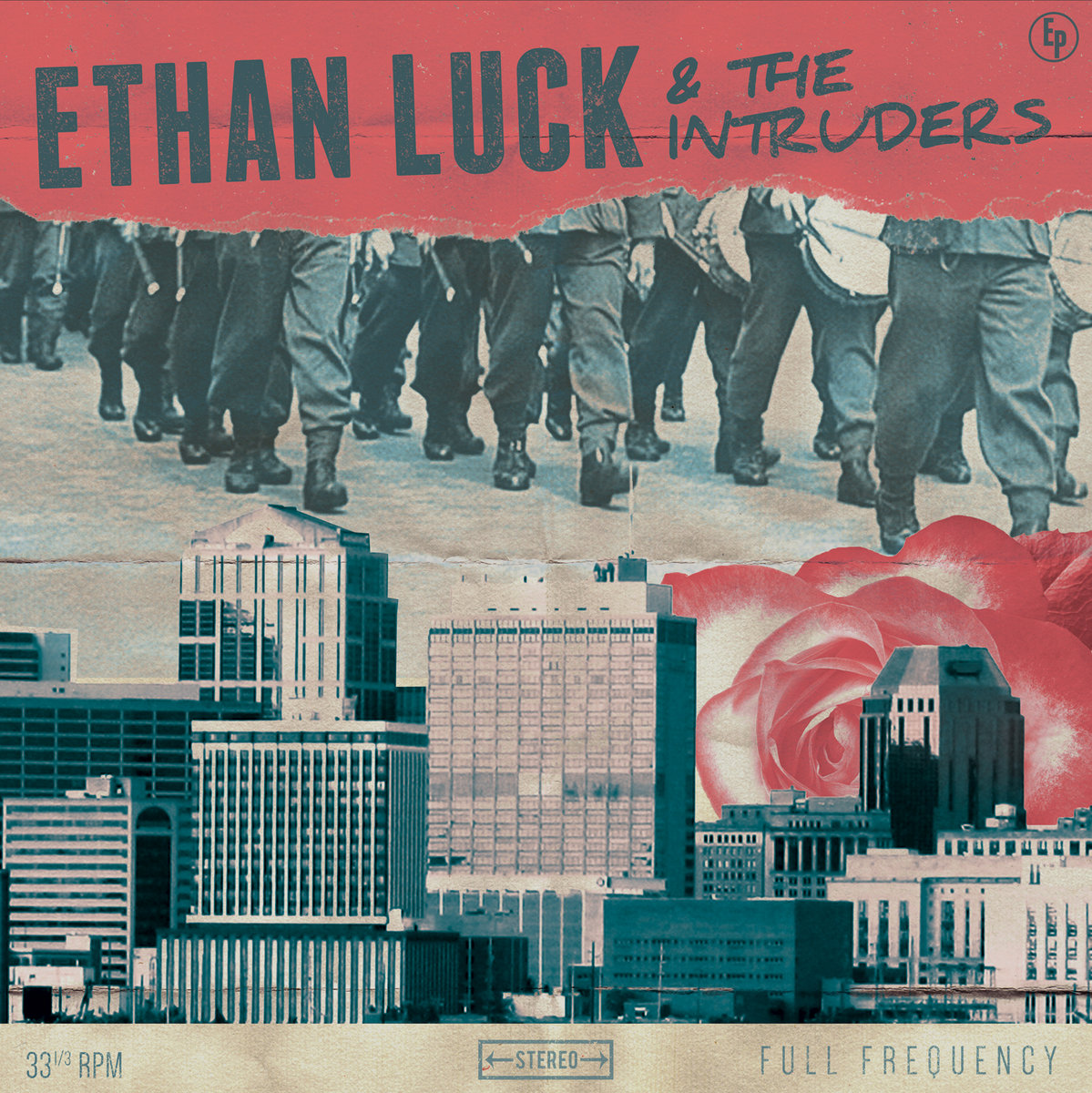 Album Art of Ethan Luck And The Intruders's self-titled album - Towards the bottom, a black-and-white photo of a city skyline, buildings that are pretty tall in front of each other. Above that, instead of a sky is a different photo of men marching in a few lines, or well, their legs only, not their upper body, and the ground.</body></html>