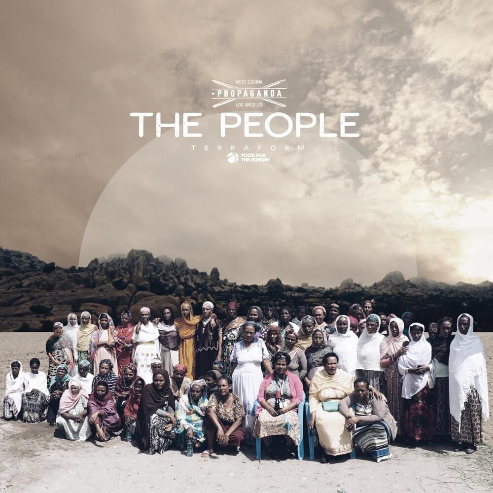  The People EP - A photo of about 50 Africans posing for a photo on a sandy bit of land with large rocks and the mostly cloudy sky with a golden brown hue added to it. In the midst of the sky, it has a Propaganda text with a pen and brush crossed behind it to be a sort of logo. Below that, it says 'The People' in large letters, then 'Terraform' in much smaller letters, and the 'Food For the Hungry' logo and word mark below that, all printed in white.