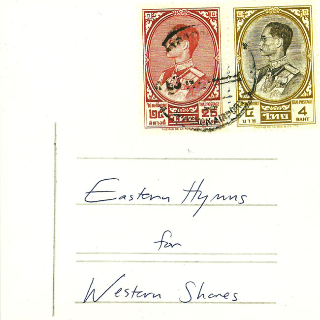 Album Art of Switchfoot's Eastern Hymns For Western Shores album - It looks like a square-shaped envelope. In the top right, there's two stamps, one red and one yellow, with some eastern man's profile photo and they are wearing glasses and a general's outfit. Below and in the center is the address area, and instead of an address is written across those lines in handwriting, 'Eastern Hymns for Western Shores'.